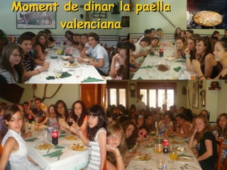 Moment de dinar la paella valenciana 