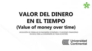 VALOR DEL DINERO EN EL TIEMPO Y TASAS DE INTERESES | PDF