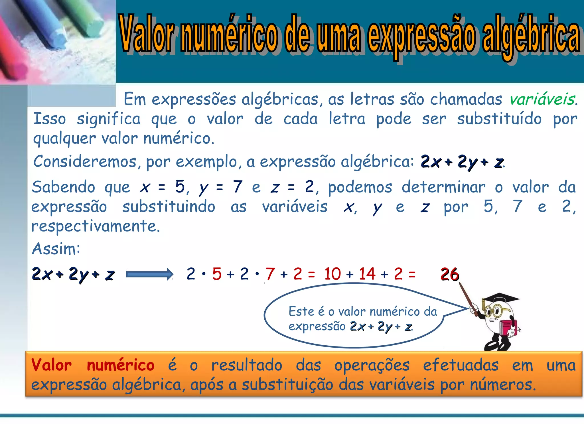 Valor de uma expressão algébrica | PPT