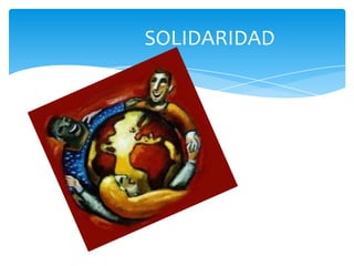               SOLIDARIDAD