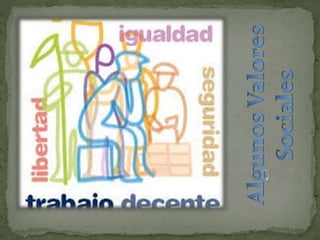 "Valores Sociales"