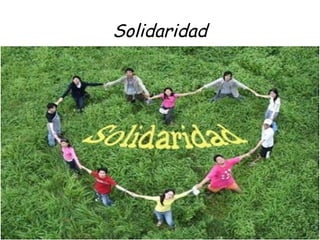 Solidaridad
 