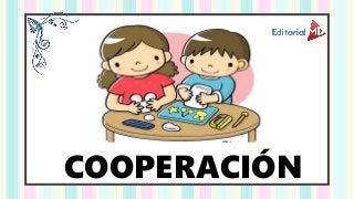 COOPERACIÓN
 