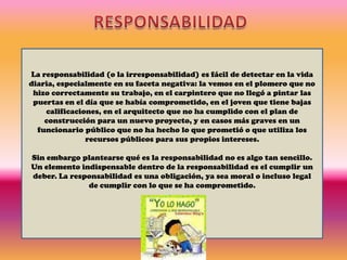 Muchas veces la impuntualidad nace del interés que despierta en nosotros una actividad, por ejemplo, es más atractivo para un joven charlar con los amigos que llegar a tiempo a las clases; para otros es preferible hacer una larga sobremesa y retrasar la llegada a la oficina. El resultado de vivir de acuerdo a nuestros gustos, es la pérdida de formalidad en nuestro actuar y poco a poco se reafirma el vicio de llegar tarde.Para la persona impuntual los pretextos y justificaciones están agotados, nadie cree en ellos, ¿no es tiempo de hacer algo para cambiar esta actitud? Por el contrario, cada vez que alguien se retrasa de forma extraordinaria, llama la atención y es sujeto de toda credibilidad por su responsabilidad, constancia y sinceridad, pues seguramente algún contratiempo importante ocurrió..