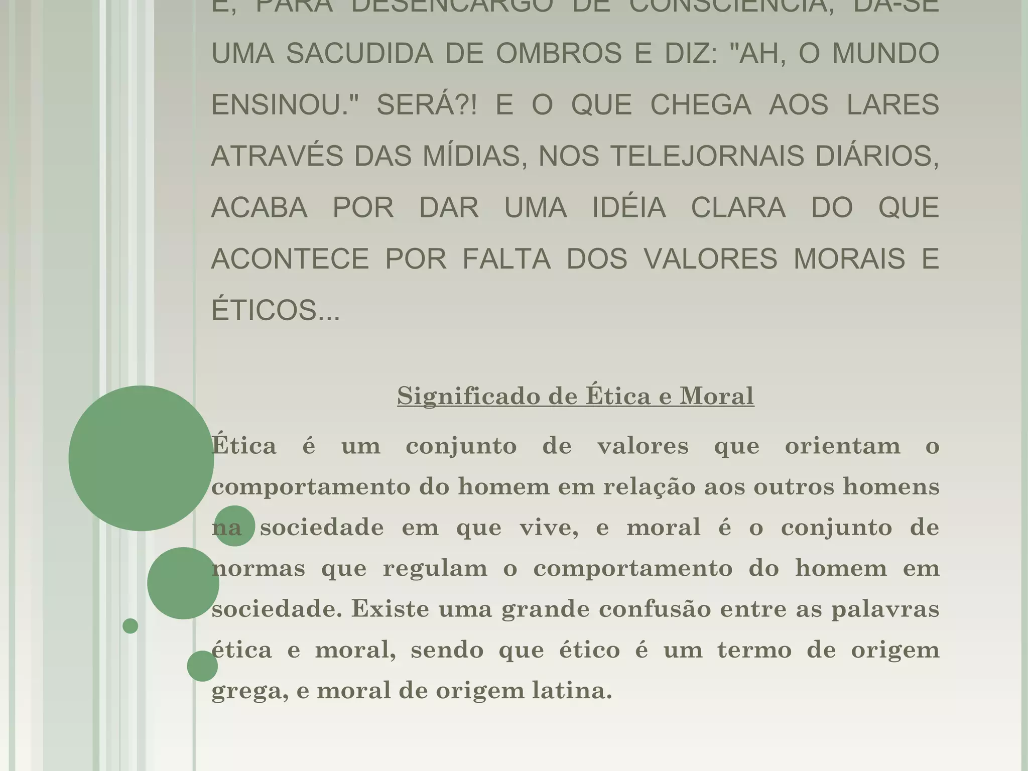 Valores éticos e morais | PPT