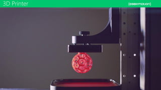 3D Printer
 