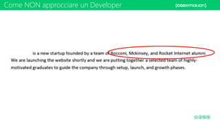 Come NON approcciare un Developer
 
