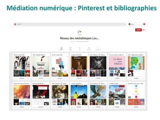 Médiation numérique : Pinterest et bibliographies
 