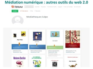 Médiation numérique : autres outils du web 2.0
 