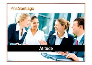 Atitude
 