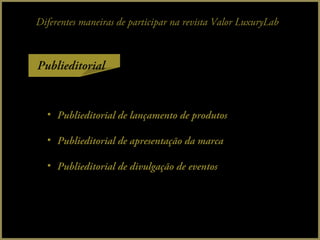 Valor luxury lab 1   midia kit pps