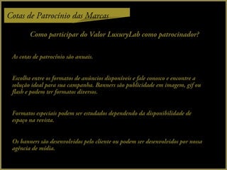 Valor luxury lab 1   midia kit pps