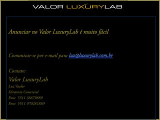 Valor luxury lab 1   midia kit pps