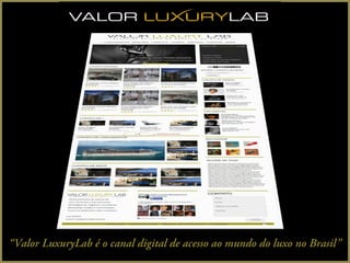 Valor luxury lab 1   midia kit pps