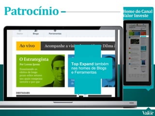 Top Expand 300x50 (500) Top Expand  também nas homes de Blogs e Ferramentas Selo 80X20 