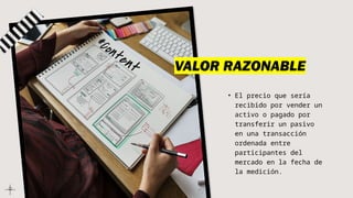 Un Precio Razonable NIIF 13- presentacion en power point sobre el VALOR RAZONABLE | PPTX
