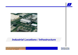 3




Industrial Locations / Infrastructure
 