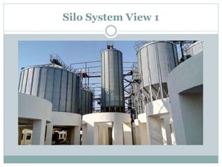 Silo System View 1
 