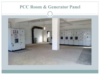 PCC Room & Generator Panel
 