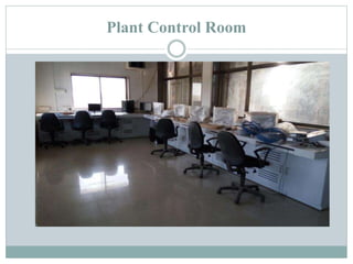 Plant Control Room
 