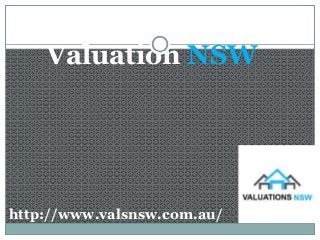 Valuation NSW
http://www.valsnsw.com.au/
 