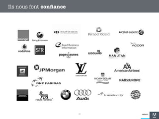Ils nous font conﬁance

31

 