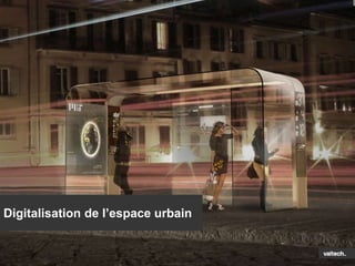 Digitalisation de l’espace urbain
 