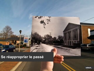 Se réapproprier le passé
 