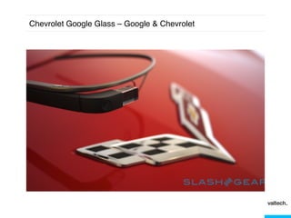 Chevrolet Google Glass – Google & Chevrolet!

 