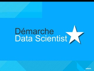 20 
Picto 
section 
Démarche 
Data Scientist 
 
