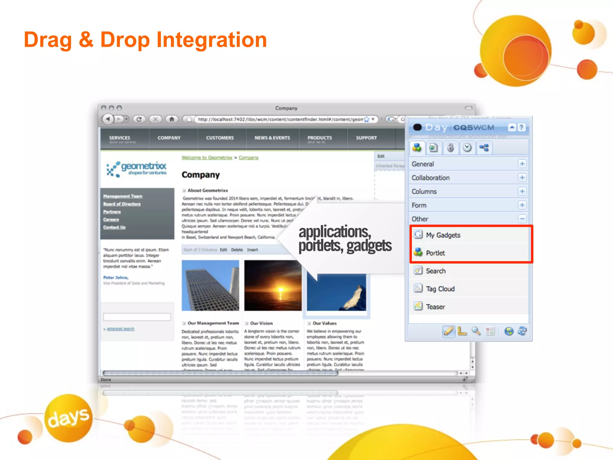 Drag & Drop Integration




                          applications,
                          portlets, gadgets
 
