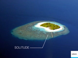 SOLITUDE
 