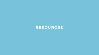 RESOURCES
 