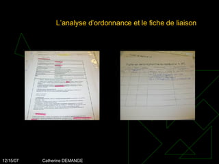L’analyse d’ordonnance et le fiche de liaison 