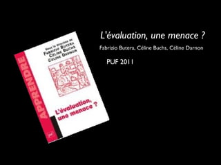 L'évaluation, une menace ?
Fabrizio Butera, Céline Buchs, Céline Darnon

PUF 2011

 
