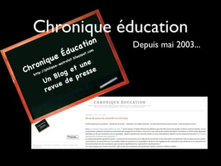 Chronique éducation
Depuis mai 2003...

 