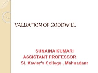 VALUATION OF GOODWILL
 