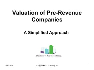 Valuation of Pre-Revenue Companies ,[object Object]