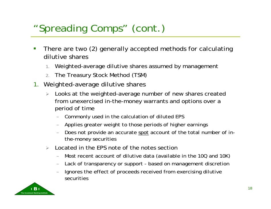 Dilutive stock options would generally be used in the calculation of