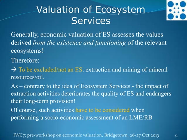 The role of valuation of ecosystem services for decision making ...
