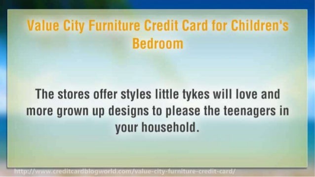 Value City Furniture Credit Card For The Interior Look
