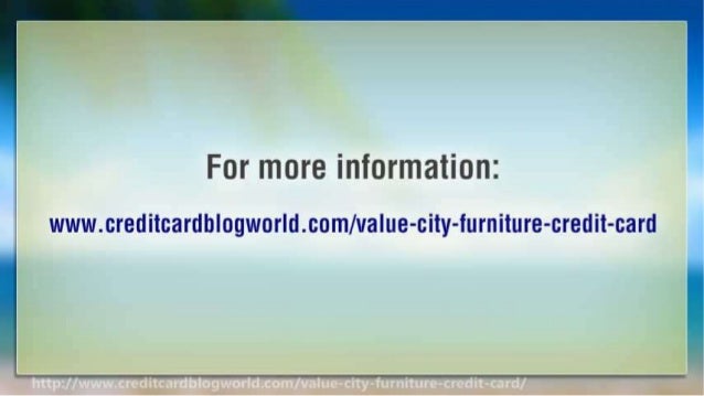 Value City Furniture Credit Card For The Interior Look