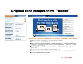 Original core competency: “Books”
                           Books
 