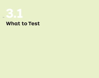 3.
What to Test
188
 