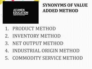 VALUE ADDED METHOD | PPTX