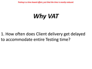 Value added testing (VAT) | PPTX