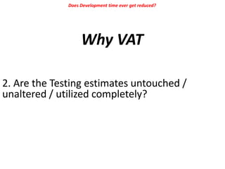 Value added testing (VAT) | PPTX