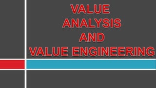 Value analysis and value engineering | PPTX