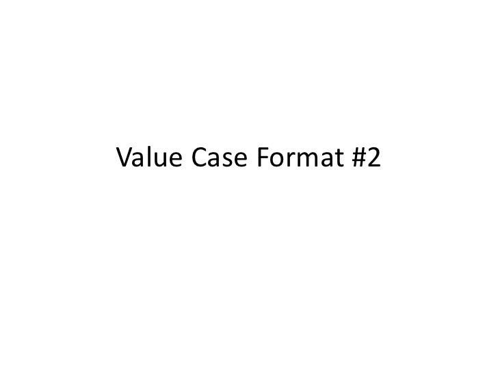 Value case format 2
