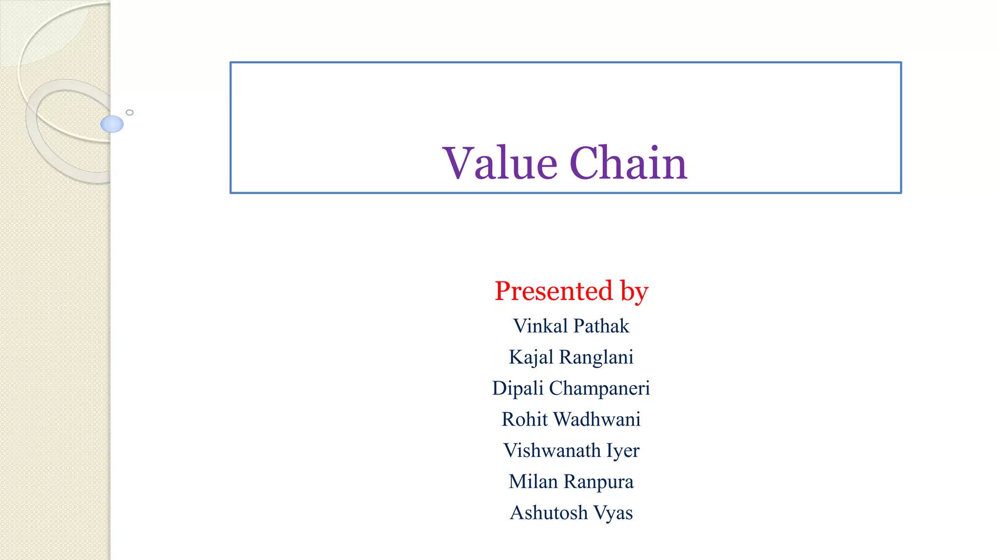 Value chain | PPTX